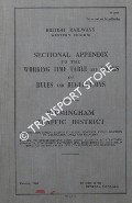 Book cover of Sectional Appendix to the Working Time Table and Books of Rules and Regulations - Birmingham Traffic District, October 1960 by British Railways (Western Region)